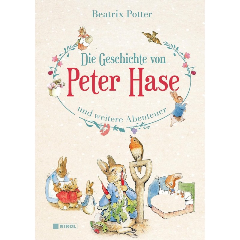 Die Geschichte von Peter Hase und weitere Abenteuer