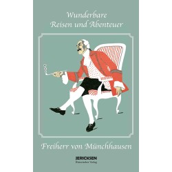 Wunderbare Reisen und Abenteuer des Freiherrn von Münchhausen