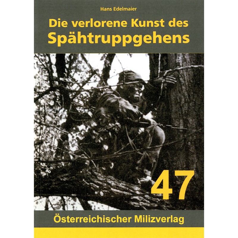 Die verlorene Kunst des Spähtruppgehens