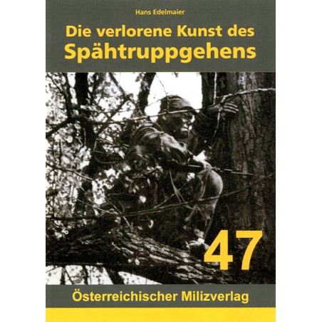 Die verlorene Kunst des Spähtruppgehens