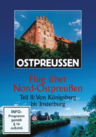 DVD: Flug über Nord-Ostpreußen -