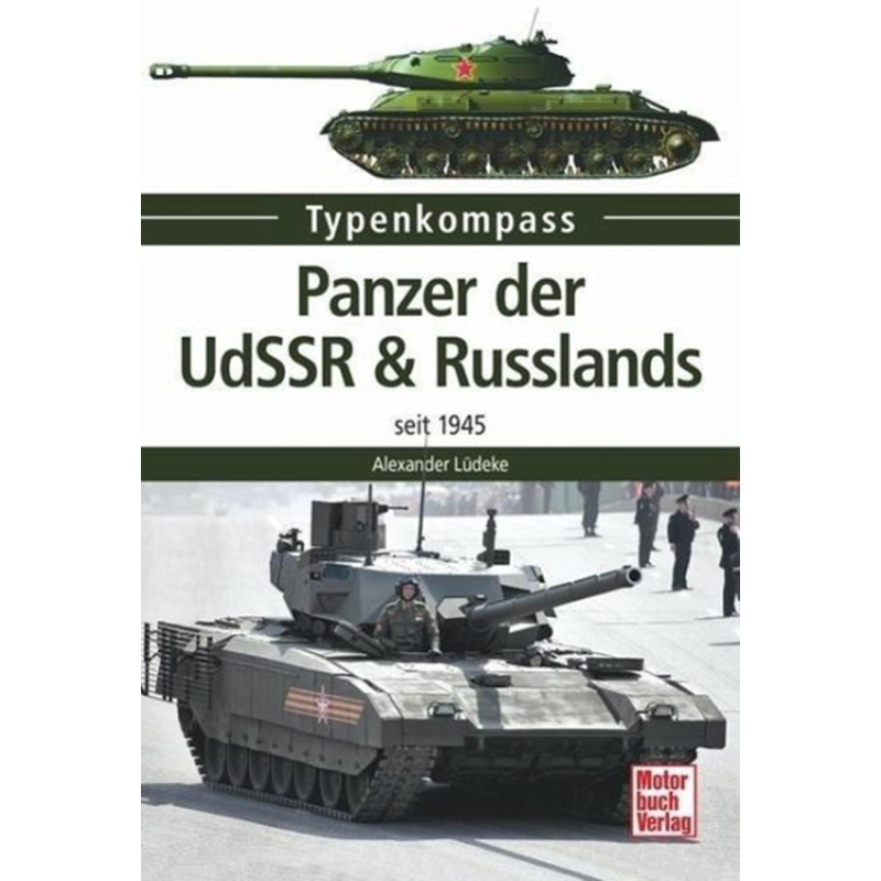Panzer der UdSSR & Russland seit 1945 - Typenkompass