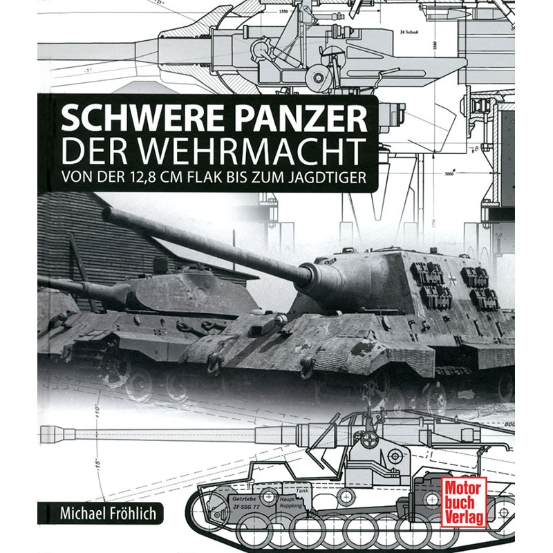 Schwere Panzer der Wehrmacht