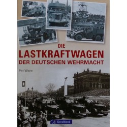 Die Lastkraftwagen der deutschen Wehrmacht