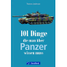 101 Dinge, die man über Panzer wissen muß