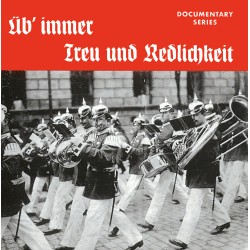 Üb` immer Treu und Redlichkeit