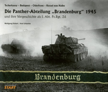 Die „Panther“-Abteilung „Brandenburg“ 1945