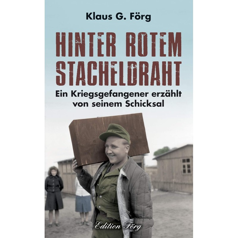 Hinter rotem Stacheldraht