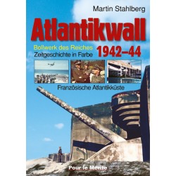 Atlantikwall 1942-44, Band I: Französische Atlantikküste