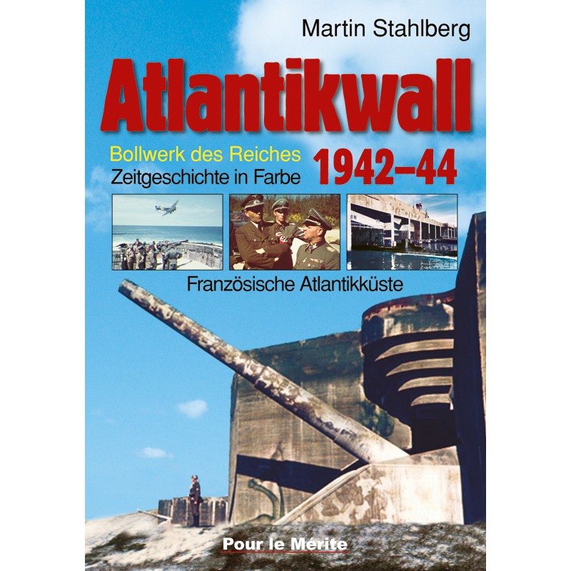 Atlantikwall 1942-44, Band I: Französische Atlantikküste