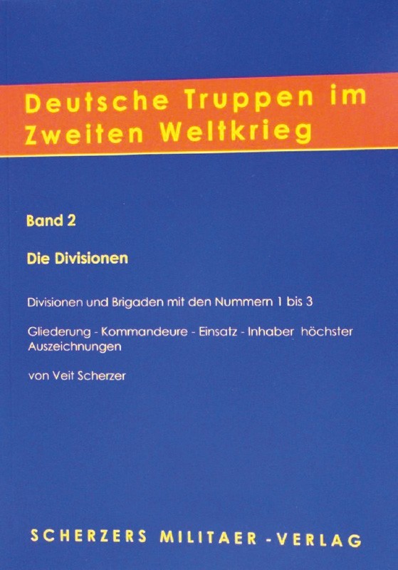 Deutsche Truppen im Zweiten Weltkrieg (Band 2)