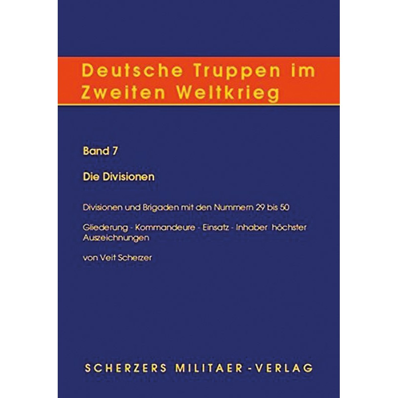 Deutsche Truppen im Zweiten Weltkrieg (Band 7)