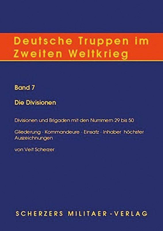 Deutsche Truppen im Zweiten Weltkrieg (Band 7)