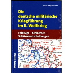 Die deutsche militärische Kriegsführung im II. Weltkrieg