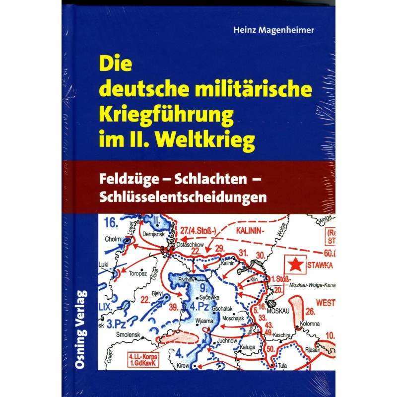 Die deutsche militärische Kriegsführung im II. Weltkrieg