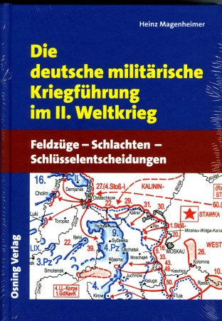 Die deutsche militärische Kriegsführung im II. Weltkrieg