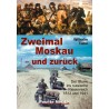 Zweimal Moskau und zurück