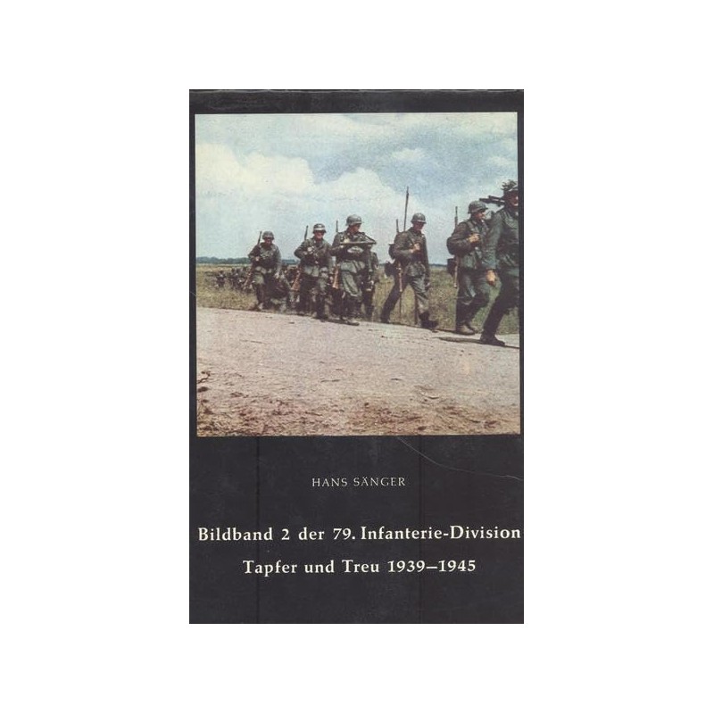 Bildband 2 der 79. Infanterie-Division