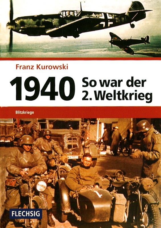 So war der 2. Weltkrieg: 1940