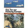 Das Tor zur Festung Europa