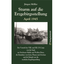 Sturm auf die Erzgebirgsstellung April 1945