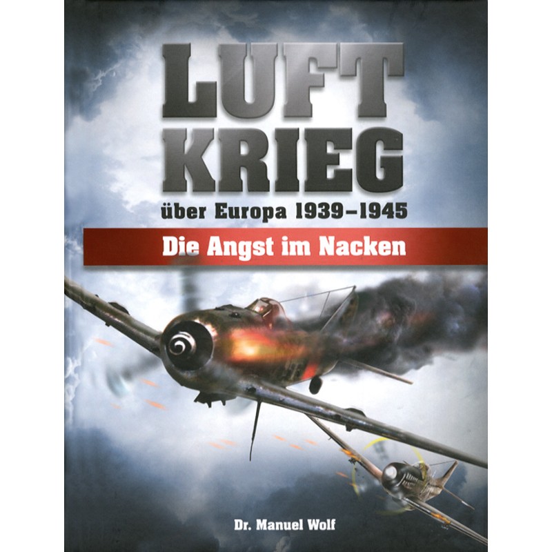 Luftkrieg über Europa 1939-1945