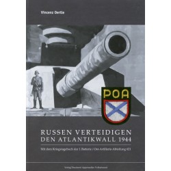 Oertle, 1944 - Russen verteidigen den Atlantikwall