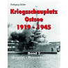 Kriegsschauplatz Ostsee 1919-1945