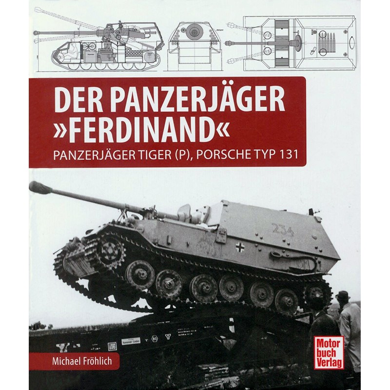 Der Panzerjäger "Ferdinand"
