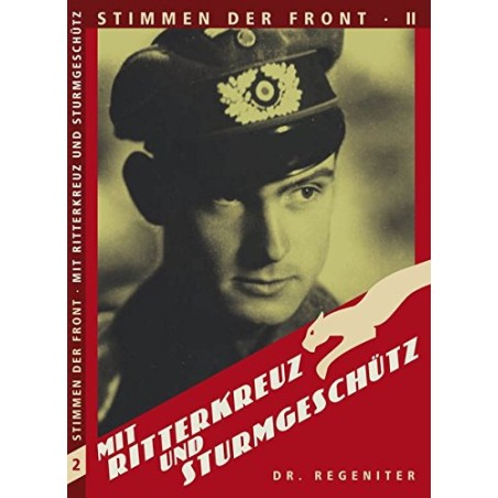 Mit Ritterkreuz und Sturmgeschütz