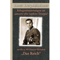 Kriegserinnerungen an unsere alte tapfere Truppe