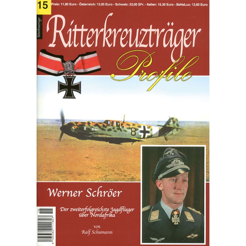Ritterkreuzträger Profile 15 - Werner Schröer