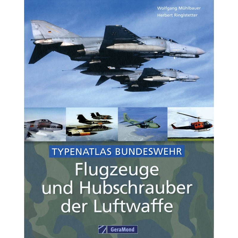 Flugzeuge und Hubschrauber der Luftwaffe