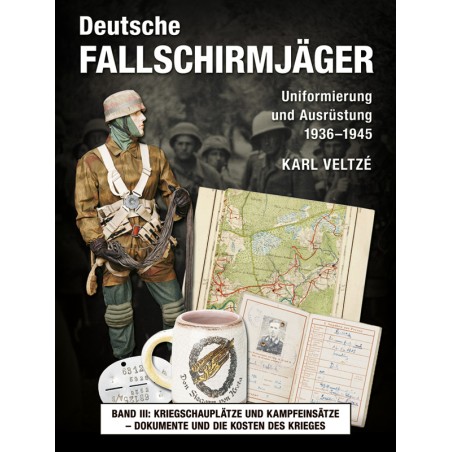Deutsche Fallschirmjäger - Band III
