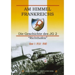 Am Himmel Frankreichs Band 1: 1934-1940