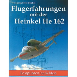 Flugerfahrungen mit der Heinkel He 162