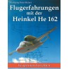 Flugerfahrungen mit der Heinkel He 162
