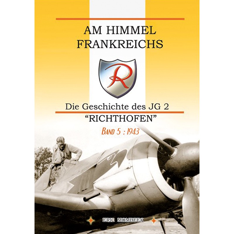 Am Himmel Frankreichs Band 5: 1943