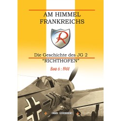 Am Himmel Frankreichs Band 6: 1944