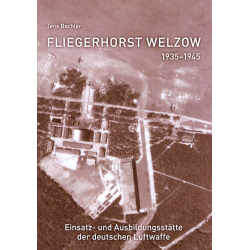 Fliegerhorst Welzow 1935-1945