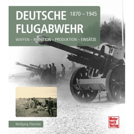 Deutsche Flugabwehr 1870-1945