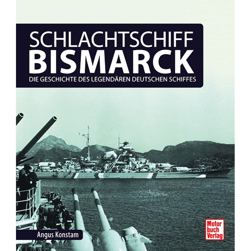 Konstam, Schlachtschiff Bismarck