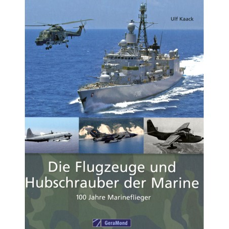 Die Flugzeuge und Hubschrauber der Marine