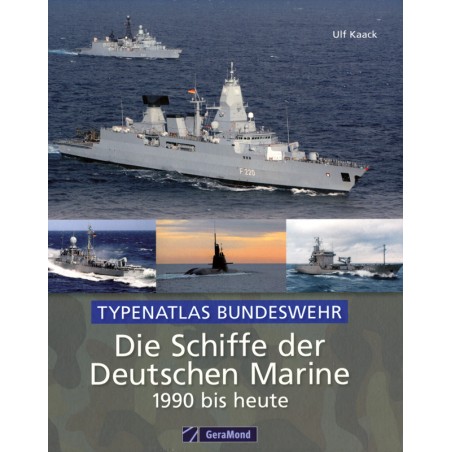 Die Schiffe der Deutschen Marine