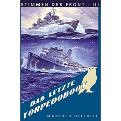Das letzte Torpedoboot