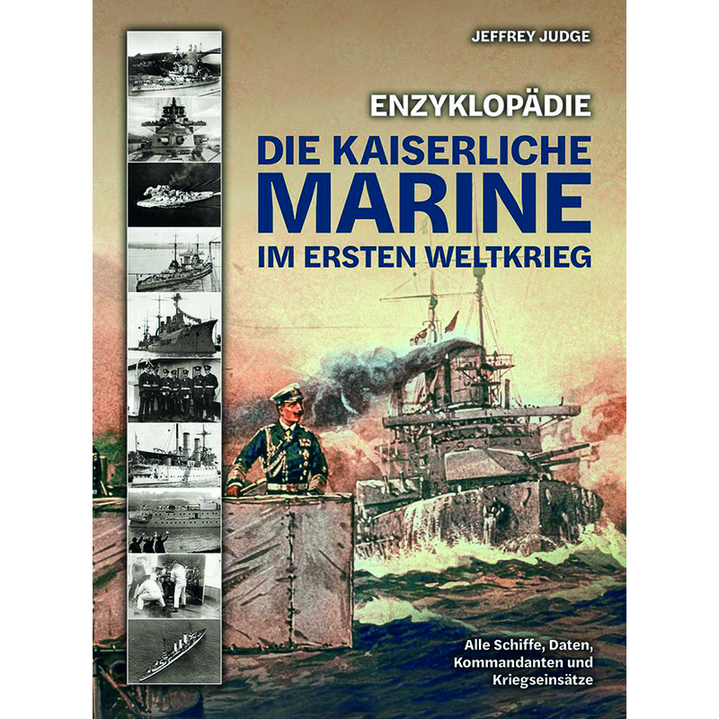 Enzyklopädie: Die Kaiserliche Marine im Ersten Weltkrieg