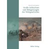 Große Schlachten und Belagerungen der Weltgeschichte
