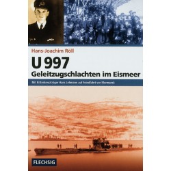 U 997 - Geleitzugschlachten im Eismeer