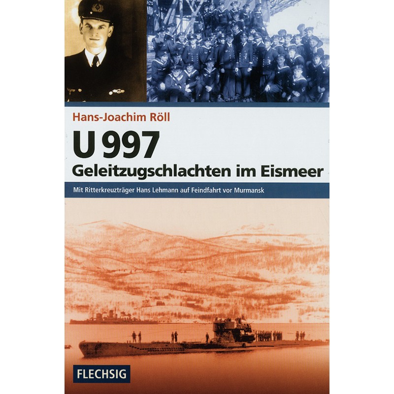 U 997 - Geleitzugschlachten im Eismeer