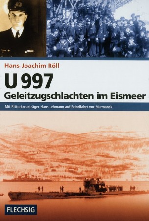 U 997 – Geleitzugschlachten im Eismeer